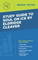  Study Guide to Soul on Ice by Eldridge Cleaver 