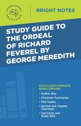  Study Guide to The Ordeal of Richard Feverel by George Meredith 