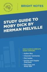  Study Guide to Moby Dick by Herman Melville 