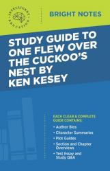  Study Guide to One Flew Over the Cuckoo\'s Nest by Ken Kesey 