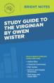  Study Guide to The Virginian by Owen Wister 