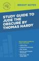  Study Guide to Jude the Obscure by Thomas Hardy 