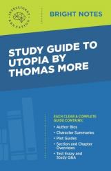  Study Guide to Utopia by Thomas More 