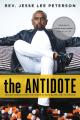  The Antidote: Healing America from the Poison of Hate, Blame, and Victimhood 