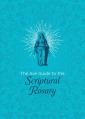  The Ave Guide to the Scriptural Rosary 