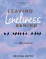  Leaving Loneliness Behind: The Workbook 