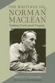  The Writings of Norman MacLean: Seeking Truth Amid Tragedy 