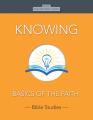  Knowing: Basics of the Faith 
