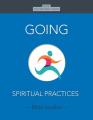  Going: Spiritual Practices 