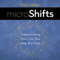  Microshifts Lib/E: Transforming Your Life One Step at a Time 