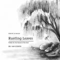  Rustling Leaves: Psalms for the Seasons of the Soul 