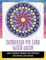  Surround Me, Lord, with Color 
