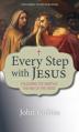 Every Step with Jesus: Following the Saints in the Way of the Cross 