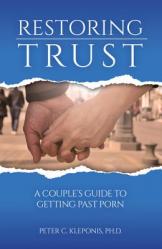  Restoring Trust: A Couple\'s Guide to Getting Past Porn 