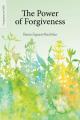  The Power of Forgiveness (Companion in Faith) 