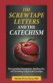 The Screwtape Letters and the Catechism: Recognizing Temptation, Battling Sin, and Growing in Spiritual Courage 