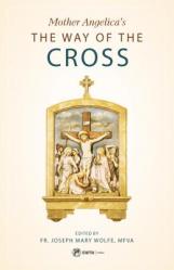  Mother Angelica\'s the Way of the Cross 
