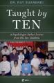  Taught by Ten: A Psychologist Father Learns from His 10 Children 