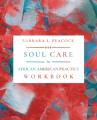  Soul Care in African American Practice Workbook 