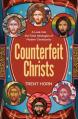  Counterfeit Christs: Finding T 