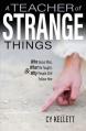  Teacher of Strange Things: Who 