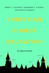  Christian Higher Education: An Empirical Guide 