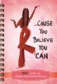  Girlfriends: Cause You Believe You Can 