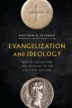  Evangelization and Ideology: How to Understand and Respond to the Political Culture 