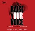  Raise Your Voice: An Urgent Call to Speak Out in a Collapsing Culture 