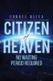  CITIZEN of HEAVEN: No Waiting Period Required 