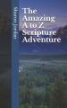  The Amazing A to Z Scripture Adventure 