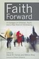  Faith Forward: A Dialogue on Children, Youth, and a New Kind of Christianity 
