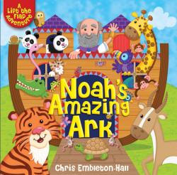  Noah\'s Amazing Ark: A Lift-The-Flap Adventure 