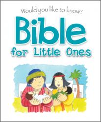  Would You Like to Know Bible for Little Ones 