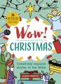  Wow! Christmas: Creatively Explore Stories in the Bible 