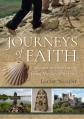  Journeys of Faith: Stories of Pilgrimage from Medieval Ireland 