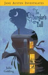  Jane Austen Investigates: The Burglar\'s Ball 