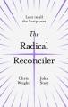  The Radical Reconciler: Lent in All the Scriptures 