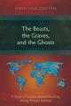  The Beasts, the Graves, and the Ghosts: A Study of Contextualized Preaching during Chinese Festivals 