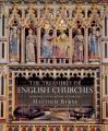  The Treasures of English Churches: Witnesses to the History of a Nation 