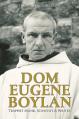  DOM Eugene Boylan: Trappist Monk, Scientist and Writer 