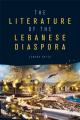  The Literature of the Lebanese Diaspora: Representations of Place and Transnational Identity 