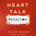  Heart Talk: Reflections: 52 Weeks of Self-Love, Self-Care, and Self-Discovery 