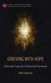  Grieving with Hope: Selected Aspects of Funeral Sermons 