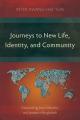  Journeys to New Life, Identity, and Community: Empowering Jesus Followers and Jamaats in Bangladesh 