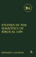  Studies in the Semiotics of Biblical Law 