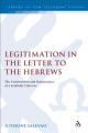  Legitimation in the Letter to the Hebrews: The Construction and Maintenance of a Symbolic Universe 