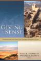  Giving the Sense: Understanding and Using Old Testament Historical Texts 