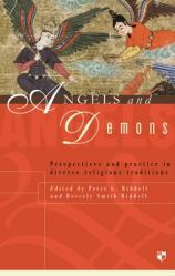  Angels and Demons: Perspectives and Practice in Diverse Religious Traditions 