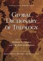  Global Dictionary of Theology: A Resource for the Worldwide Church 